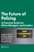 The Future of Policing