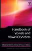 Handbook of Vowels and Vowel Disorders