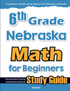 6th Grade Nebraska Math for Beginners