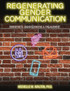 Regenerating Gender Communication