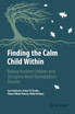 Finding the Calm Child Within