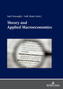 Theory and Applied Macroeconomics
