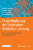 Entwurfsplanung der Technischen Gebäudeausrüstung