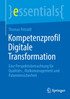Kompetenzprofil Digitale Transformation