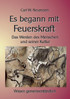 Es begann mit Feuerskraft