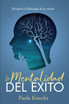 La Mentalidad del Éxito