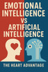 Emotional Intelligence Vs Artificial Intelligence