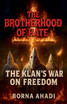 The Brotherhood of Hate
