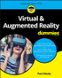 Virtual & Augmented Reality For Dummies