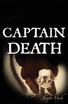 Captain Death