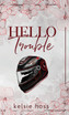 Hello Trouble