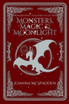 Monsters, Magic, and Moonlight