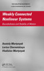 Weakly Connected Nonlinear Systems