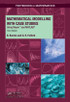 Mathematical Modelling with Case Studies