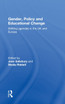 Gender, Policy and Educational Change