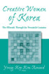 Creative Women of Korea: The Fifteenth Through the Twentieth Centuries