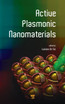 Active Plasmonic Nanomaterials