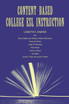 Content-Based College ESL Instruction