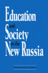 Education and Society in the New Russia