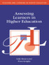 Assessing Learners in Higher Education