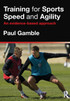 Training for Sports Speed and Agility