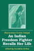 Indian Freedom Fighter Recalls Her Life