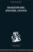 Shakespeare, Spenser, Donne