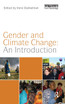 Gender and Climate Change: An Introduction