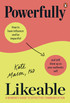 Powerfully Likeable