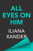 All Eyes On Him