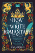 How to Write Romantasy