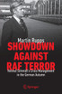 Showdown Against RAF Terror