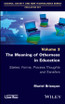 The Meaning of Otherness in Education