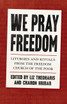 We Pray Freedom