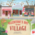 Valentine's Day in the Village