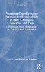 Promoting Transformative Practices for Sustainability in Early Childhood Education and Care