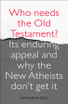 Who Needs the Old Testament?