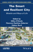 The Smart and Resilient City