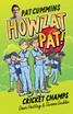 Cricket Champs (Howzat Pat, #4)
