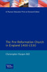 Pre-Reformation Church in England 1400-1530