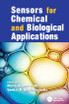Sensors for Chemical and Biological Applications