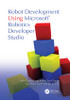 Robot Development Using Microsoft Robotics Developer Studio