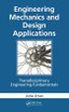 Engineering Mechanics and Design Applications