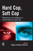 Hard Cop, Soft Cop