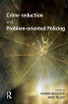 Crime Reduction and Problem-oriented Policing