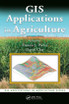 GIS Applications in Agriculture