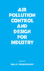 Air Pollution Control and Design for Industry