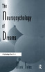 Neuropsychology of Dreams