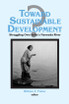 Toward Sustainable Development?