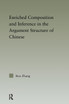 Enriched Composition and Inference in the Argument Structure of Chinese